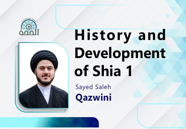 History and Development of Shia 1